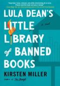 Lula Dean‘s Little Library of Banned Books