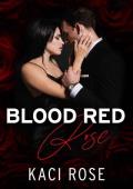 Blood Red Rose: Arranged Marriage, Mafia Romance (The Italian Mafia Princesses Book 2)