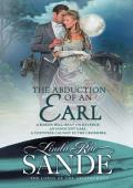 The Abduction of an Earl (The Lords of the Aristocracy Book 1)