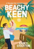 Beachy Keen: A Sweet Billionaire Romcom