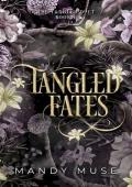 Tangled Fates: Book 1 in Tangled Duet