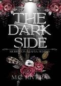 The Dark Side: A Mafia Romance Thriller (Morozov Mafia Series Book 1)