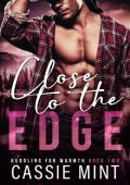 Close to the Edge (Huddling for Warmth Book 2)