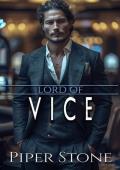 Lord of Vice: A Dark Mafia Romance (Lords of Corruption Book 5)