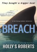 Breach: A terrifying summer adventure