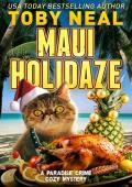 MAUI HOLIDAZE: A CHRISTMAS HOLIDAY STORY