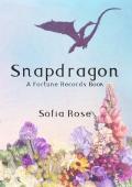 Snapdragon: A Spicy Monster Romance (Fortune Records Book 1)