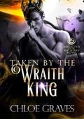 Taken by the Wraith King: A Scifi Alien Romance