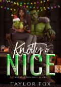 Knotty or Nice: A Monster Romance