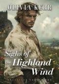 Sighs of the Highland Wind: A Steamy Scottish Medieval Historical Romance Collection