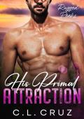 His Primal Attraction: A Curvy Woman Mountain Man Romance