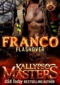 Franco: Flashover (Raging Fire #3)