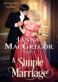 A Simple Marriage (Millionaires of Mayfair #2)