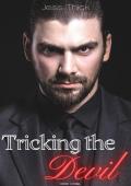 Tricking the Devil: A Dark Mafia Romance (2023 Dark Mafia Romances)