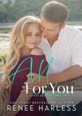 All For You: A Small Town, Fake Dating Romance