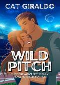 Wild Pitch (Dominating the Diamond Book 1)