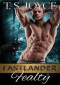 Fastlander Fealty (Fastlander #3)