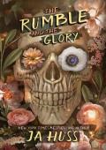 The Rumble and the Glory (Sacred Trinity #1)