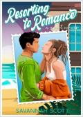 Resorting to Romance (Love Trippin’ #4)