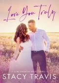 Love You Truly (Buttercup Hill #3)