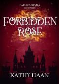 Forbidden Rose (Fae Academia #3)