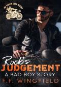 Rock’s Judgement (A Bad Boy Anthology Story #11)