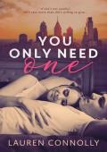 You Only Need One (My One #1)