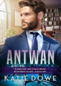 Antwan: BWWM, Single Parent, Billionaire Romance