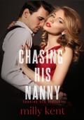 Chasing His Nanny: A dad‘s best friend, age gap, single dad romance (Chasing Her Book 1)