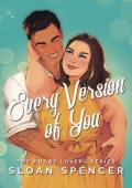 Every Version of You: A Romantic Comedy