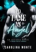 To Tame An Angel: A Femdom Fantasy Romance