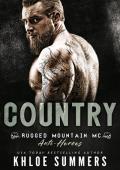 Country (Rugged Mountain MC: Anti-Heroes #3)