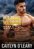 Her Brave Warrior (Omega Sky #6)