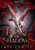 Heart of Shadows (Empire of Blood and Malice #1)