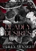 Deadly Desires (Desires Trilogy #1)