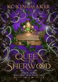 Queen of Sherwood (Robin Hood and Her Merciless Men #3)