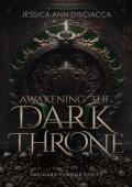 Awakening the Dark Throne