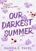 Our Darkest Summer