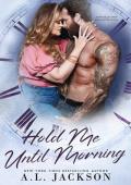 Hold Me Until Morning (Time River #4)