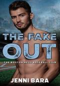 The Fake Out (The Boston Revs Three Outs #2)