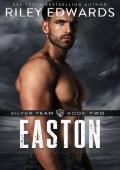 Easton (Silver Team #2)