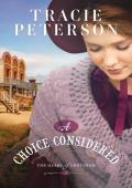 A Choice Considered (The Heart of Cheyenne #2)