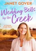 Wedding Bells by the Creek (Coorah Creek #5)