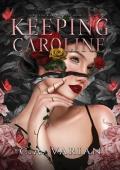 Keeping Caroline (Survivor & Savior Duet #2)