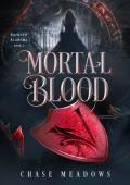 Mortal Blood (Darkveil Academy #2)