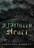 Fractured Heart (Re Della Strada #2)