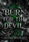 Burn for the Devil (Burning Duet #1)