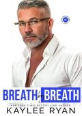 Breath by Breath (Riggins Brothers #6)