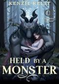 Held by a Monster (Monstrous Guardians Book 1)