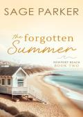 The Forgotten Summer (Book 2 Newport Beach Series)